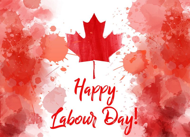 Enjoy the Labour Day Weekend!